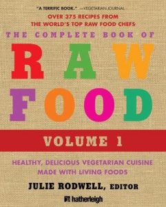 Julie Rodwell - The Complete Book of Raw Food