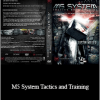 Justin Miller - M5 System Tactics and Training