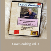 Karen Hood - Cave Cooking Vol. 3