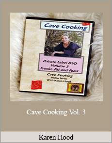 Karen Hood - Cave Cooking Vol. 3