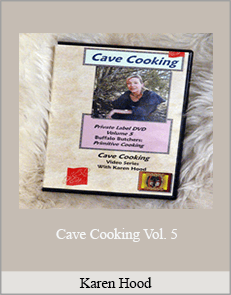 Karen Hood - Cave Cooking Vol. 5