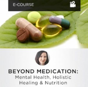 Kelly Brogan - Beyond Medication - Mental Health, Holistic Healing eCourse