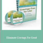 Kevin Gianni - Eliminate Cravings For Good