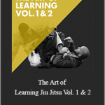 Kit Dale - The Art of Learning Jiu Jitsu Vol. 1 & 2