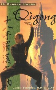 Larry Johnson - 18 Buddha Hands Qigong