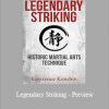 Lawrence Kenshin - Legendary Striking - Preview