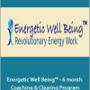 LeRoy Malouf - Energetic Well Being™ - 6 month Coaching & Clearing Program