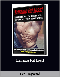 Lee Hayward - Extreme Fat Loss!