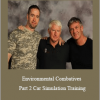 Lee Morrison - Environmental Combatives Part 2 Car Simulation Training