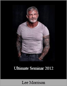 Lee Morrison - Ultimate Seminar 2012