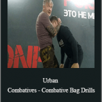 Lee Morrison - Urban Combatives - Combative Bag Drills