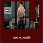 Lifting Lyceum - How to Deadlift