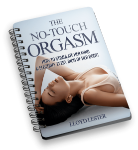 Lloyd Lester - The no-touch orgasm