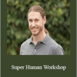 Logan Christopher - Super Human Workshop