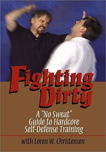 Loren W Christensen - Fighting Dirty