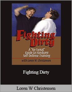 Loren W Christensen - Fighting Dirty