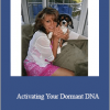 Lori Spagna - Activating Your Dormant DNA and Tapping into YOUR True Intuitive Gifts and Healing Potential