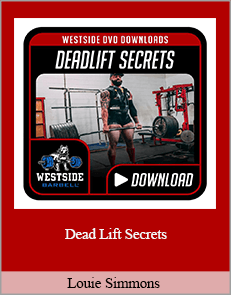 Louie Simmons - Dead Lift Secrets