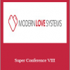 Love Systems - Super Conference VIII