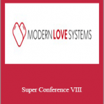 Love Systems - Super Conference VIII
