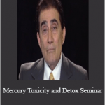 Majid Ali - Mercury Toxicity and Detox Seminar