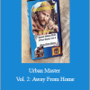 Ron Hood and Karen Hood - Urban Master Vol. 2: Away From Home