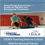 Tom Purvis - IDEAFit Teaching Exercise-Critical Skills for Personal Trainers