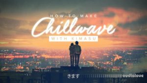 How To Make Chillwave 2020