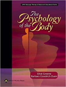 Elliot Greene, Barbara Goodrich-Dunn - The Psychology of the Body