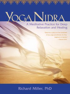 Richard Muller - Yoga Nidra - The Meditative Heart of Yoga