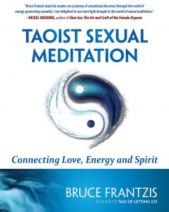 Bruce Frantzis – Taoist Sexual Meditation Connecting Love, Energy and Spirit