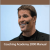 Anthony Robbins - Coaching Academy 2000 Manual