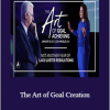 Bob Proctor - The Art of Goal Creation