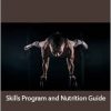 Caliathletics - Skills Program and Nutrition Guide