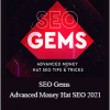 Charles Floate - SEO Gems - Advanced Money Hat SEO 2021