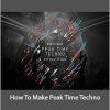 Christian Vance - How To Make Peak Time Techno