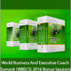 Coaching – World Business And Executive Coach Summit (WBECS) 2016 Bonus Sessions