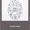 Dave Kaminski – Funnel Sanity