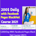 $200/Day With Facebook Pages Black Hat Course (2021)