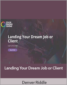 Denver Riddle - Landing Your Dream Job or Client