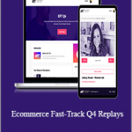 Depesh Mandalia – Ecommerce Fast-Track Q4 Replays