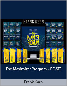 Frank Kern - The Maximizer Program UPDATE