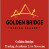 Golden Bridge Trading Academy Live Sessions