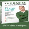 Jason Bond - Dvds For Traders All 4 Programs