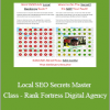 Local SEO Secrets Master Class - Rank Fortress Digital Agency