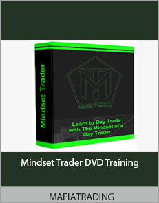 MAFIATRADING – Mindset Trader DVD Training