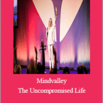 Marisa Peer - Mindvalley - The Uncompromised Life