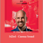 Mark Edward Lewis - MZed - Cinema Sound