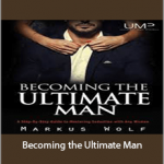 Markus Wolf - Becoming the Ultimate Man