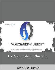 Markuss Hussle – The Automarketer Blueprint